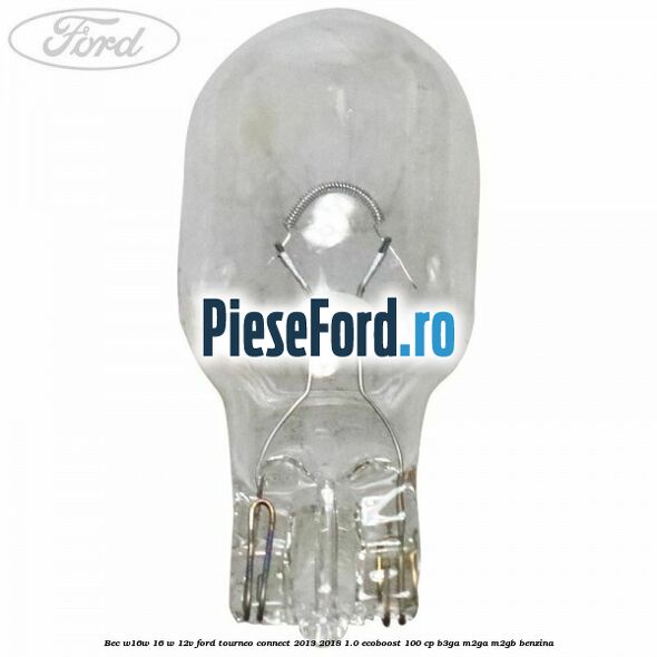 Bec W16W 16 W 12V Ford Tourneo Connect 2013-2018 1.0 EcoBoost 100 cp
