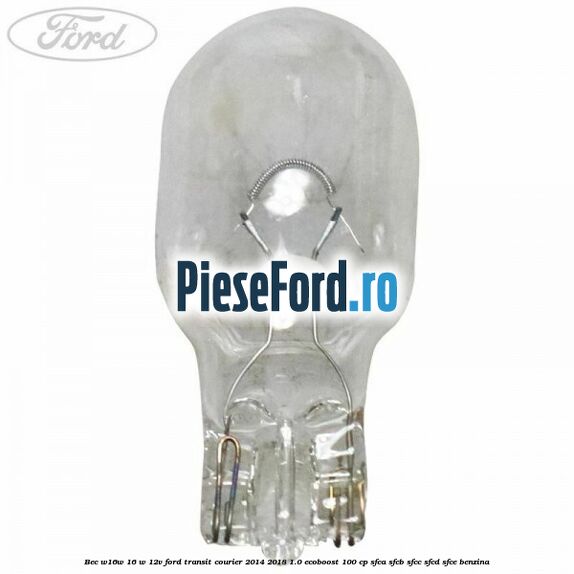 Bec W16W 16 W 12V Ford Transit Courier 2014-2018 1.0 EcoBoost 100 cp