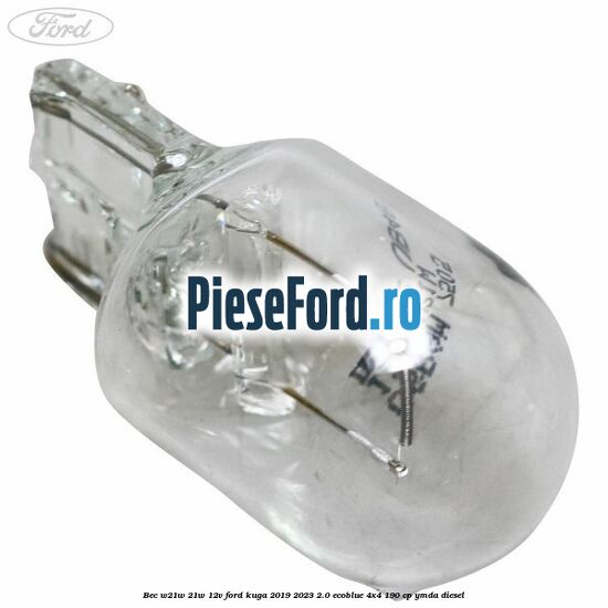 Bec W21W 21W 12V Ford Kuga 2019-2023 2.0 EcoBlue 4x4 190 cp YMDA diesel