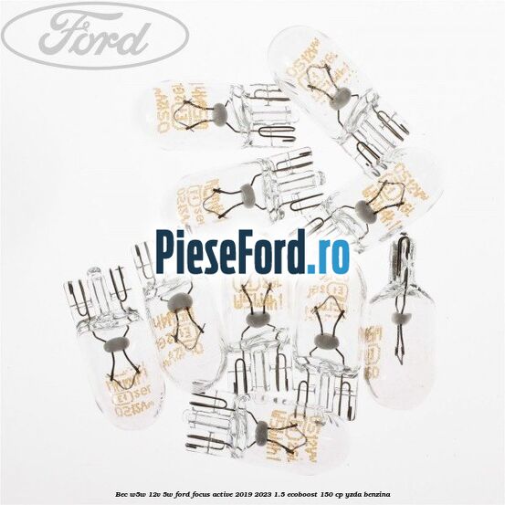 Bec W5W 12V 5W Ford Focus Active 2019-2023 1.5 EcoBoost 150 cp Bec W5W 12V 5W Ford Focus Active 2019-2023 1.5 EcoBoost 150 cp YZDA benzina