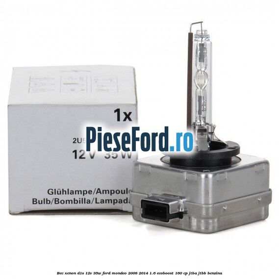Bec Xenon D1S 12V 35W Ford Mondeo 2008-2014 1.6 EcoBoost 160 cp JTBA, JTBB benzina
