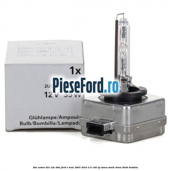 Bec Xenon D1S 12V 35W Ford S-Max 2007-2014 2.0 145 cp
