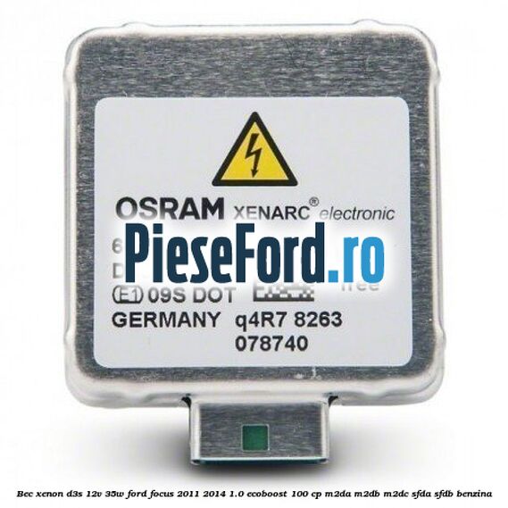 Bec xenon D3S 12V 35W Ford Focus 2011-2014 1.0 EcoBoost 100 cp M2DA, M2DB, M2DC, SFDA, SFDB benzina