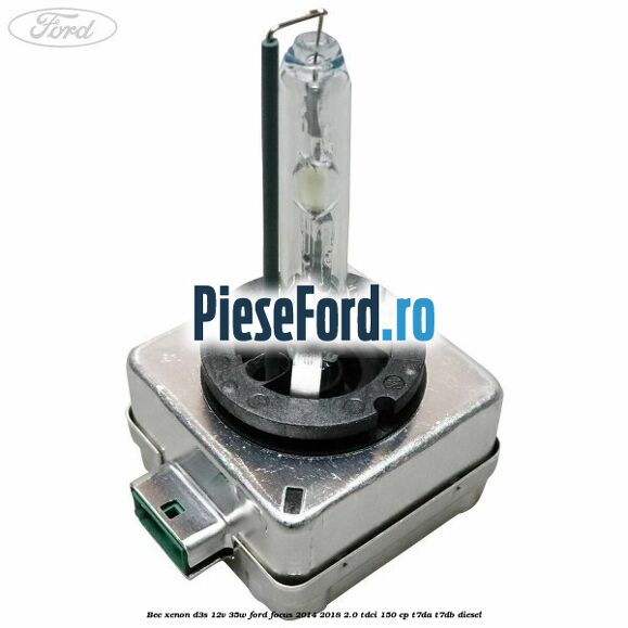 Bec xenon D3S 12V 35W Ford Focus 2014-2018 2.0 TDCi 150 cp T7DA, T7DB diesel