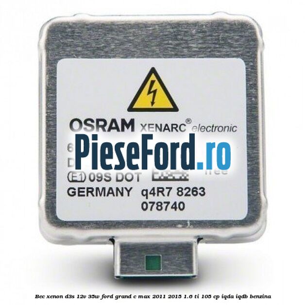 Bec xenon D3S 12V 35W Ford Grand C-Max 2011-2015 1.6 Ti 105 cp IQDA, IQDB benzina