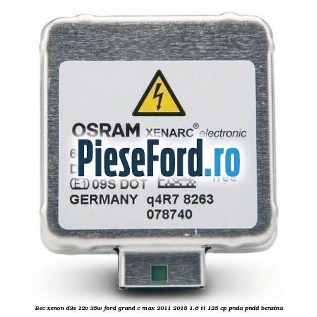 Bec xenon D3S 12V 35W Ford Grand C-Max 2011-2015 1.6 Ti 125 cp PNDA, PNDD benzina