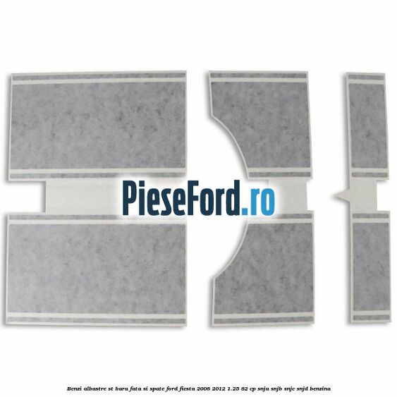 Benzi albastre ST bara fata si spate Ford Fiesta 2008-2012 1.25 82 cp SNJA, SNJB, SNJC, SNJD benzina