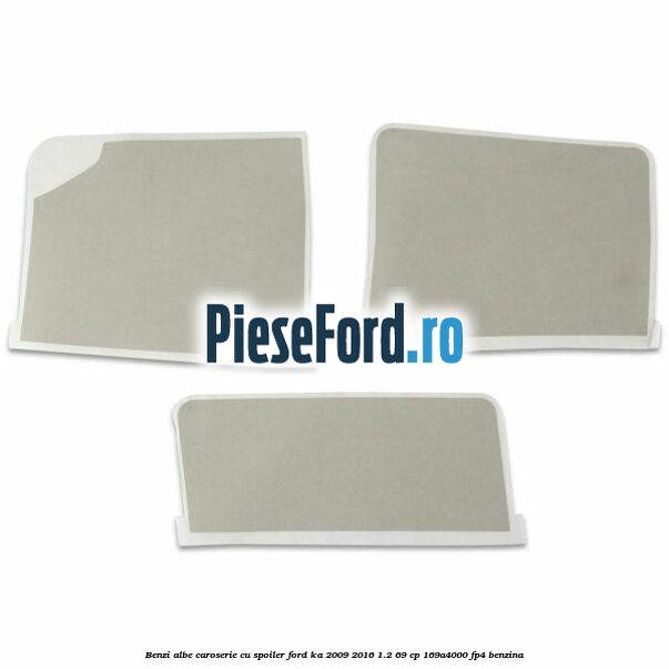 Benzi albe caroserie (cu spoiler) Ford Ka 2009-2016 1.2 69 cp 169A4000, FP4 benzina