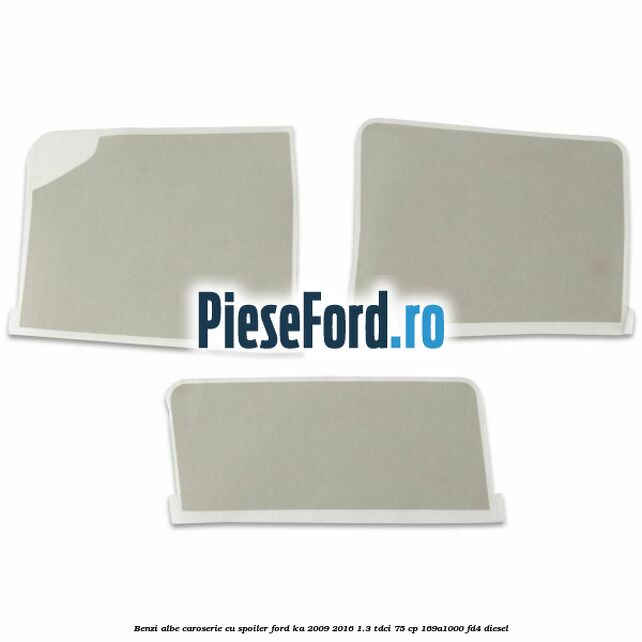 Benzi albe caroserie (cu spoiler) Ford Ka 2009-2016 1.3 TDCi 75 cp 169A1000, FD4 diesel
