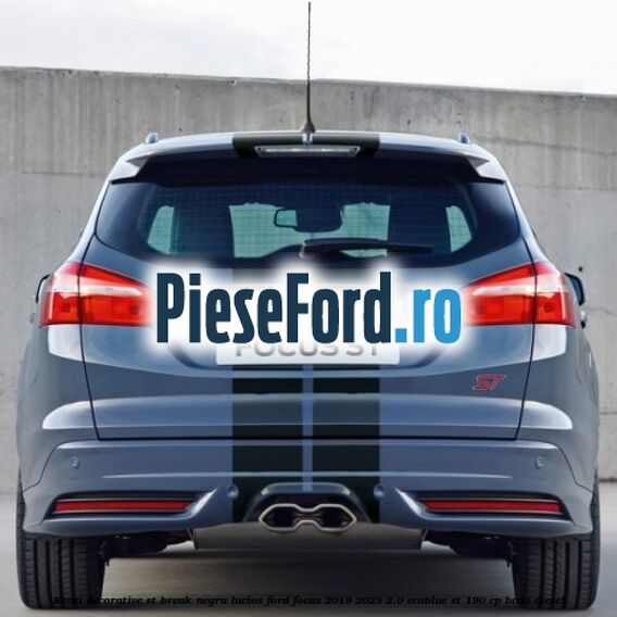 Benzi decorative ST break negru lucios Ford Focus 2019-2023 2.0 EcoBlue ST 190 cp BCDA diesel
