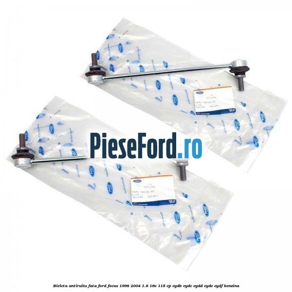 Bieleta antiruliu fata Ford Focus 1998-2004 1.8 16V 115 cp EYDB, EYDC, EYDD, EYDE, EYDF benzina