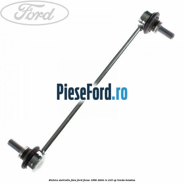 Bieleta antiruliu fata Ford Focus 1998-2004 RS 215 cp