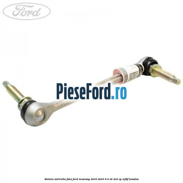 Bieleta antiruliu fata Ford Mustang 2015-2018 5.0 V8 418 cp