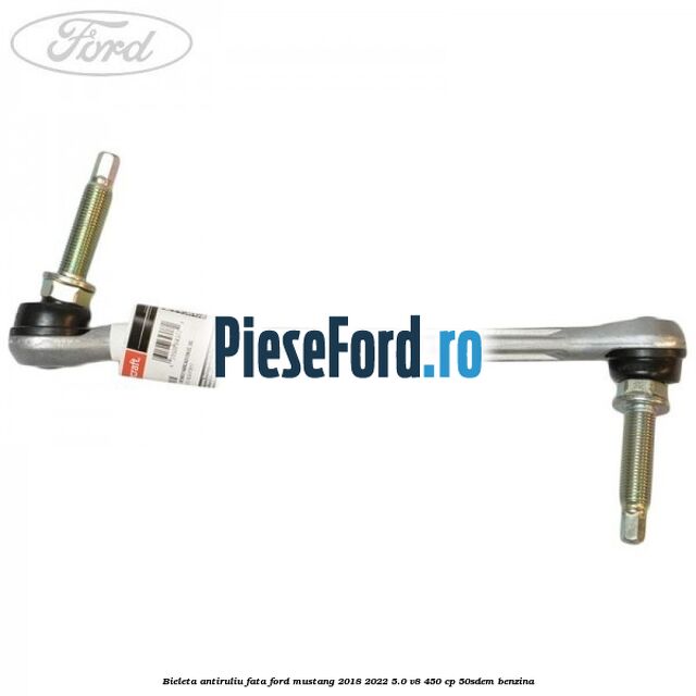 Bieleta antiruliu fata Ford Mustang 2018-2022 5.0 V8 450 cp 50SDEM benzina