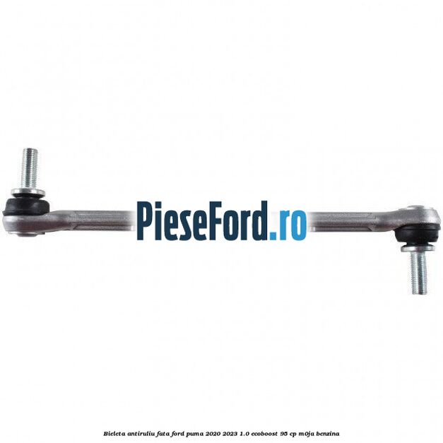 Bieleta antiruliu fata Ford Puma 2020-2023 1.0 EcoBoost 95 cp Bieleta antiruliu fata Ford Puma 2020-2023 1.0 EcoBoost 95 cp M0JA benzina