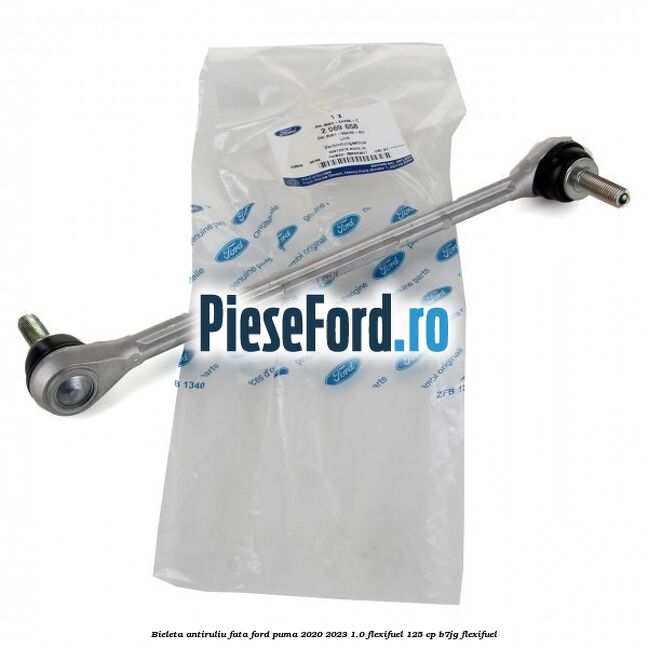 Bieleta antiruliu fata Ford Puma 2020-2023 1.0 Flexifuel 125 cp B7JG Flexifuel