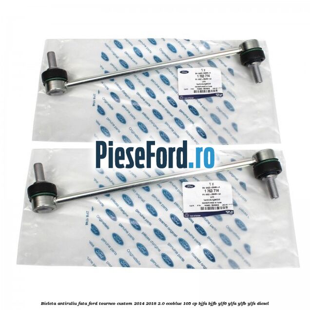 Bieleta antiruliu fata Ford Tourneo Custom 2014-2018 2.0 EcoBlue 105 cp Bieleta antiruliu fata Ford Tourneo Custom 2014-2018 2.0 EcoBlue 105 cp BJFA, BJFB, YLF6, YLFA, YLFB, YLFS diesel