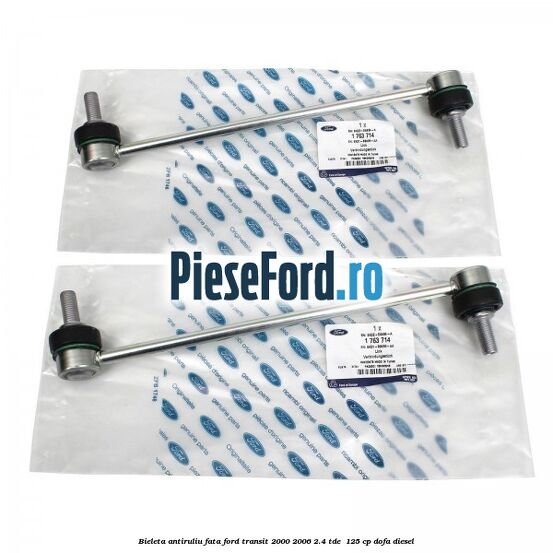 Bieleta antiruliu fata Ford Transit 2000-2006 2.4 TDE  125 cp DOFA diesel