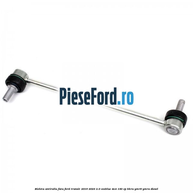 Bieleta antiruliu fata Ford Transit 2019-2023 2.0 EcoBlue 4x4 130 cp Bieleta antiruliu fata Ford Transit 2019-2023 2.0 EcoBlue 4x4 130 cp BKRA, YMR6, YMRA diesel