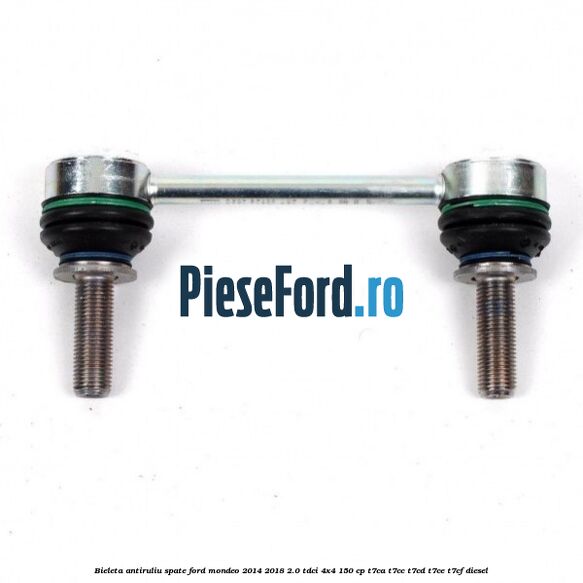 Bieleta antiruliu spate Ford Mondeo 2014-2018 2.0 TDCi 4x4 150 cp Bieleta antiruliu spate Ford Mondeo 2014-2018 2.0 TDCi 4x4 150 cp T7CA, T7CC, T7CD, T7CE, T7CF diesel
