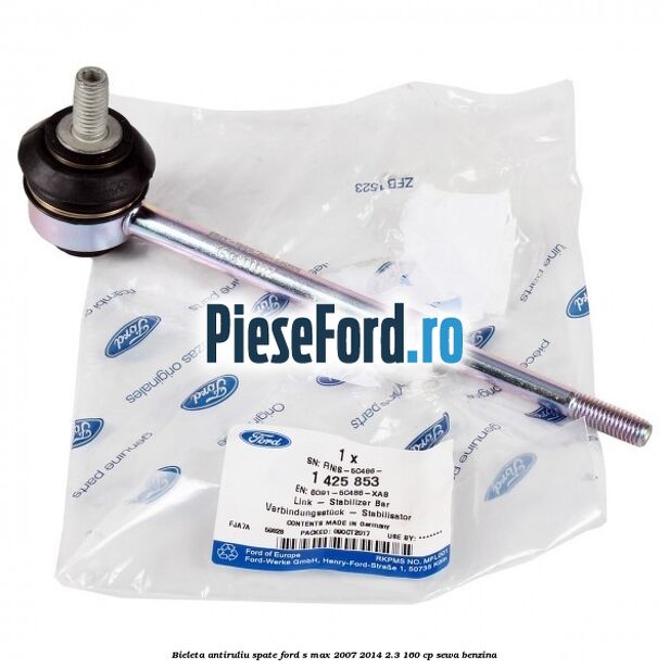 Bieleta antiruliu spate Ford S-Max 2007-2014 2.3 160 cp SEWA benzina