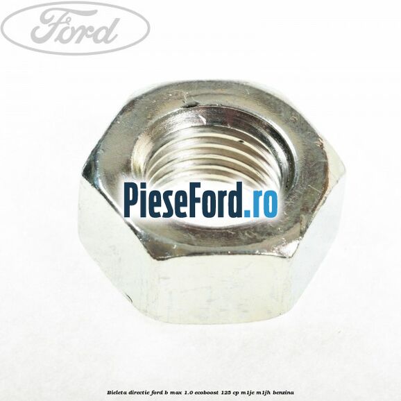 Bieleta directie Ford B-Max 1.0 EcoBoost 125 cp M1JE, M1JH benzina