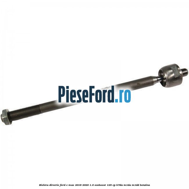 Bieleta directie Ford C-Max 2016-2020 1.0 EcoBoost 125 cp B7DA, M1DA, M1DD benzina
