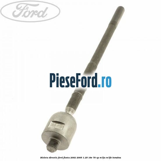 Bieleta directie Ford Fiesta 2002-2005 1.25 16V 70 cp M7JA, M7JB benzina