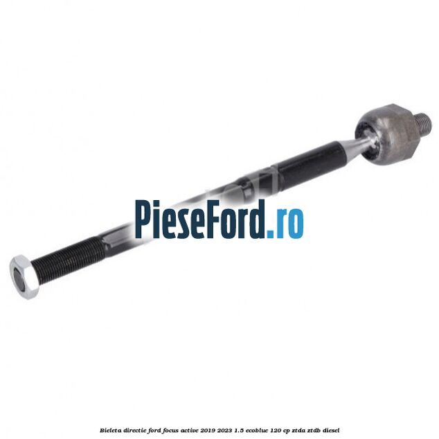 Bieleta directie Ford Focus Active 2019-2023 1.5 EcoBlue 120 cp ZTDA, ZTDB diesel