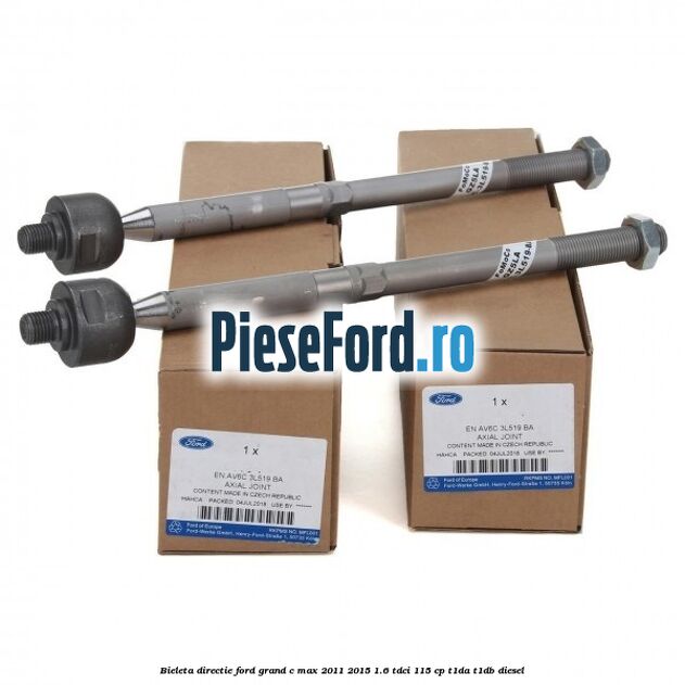 Bieleta directie Ford Grand C-Max 2011-2015 1.6 TDCi 115 cp T1DA, T1DB diesel