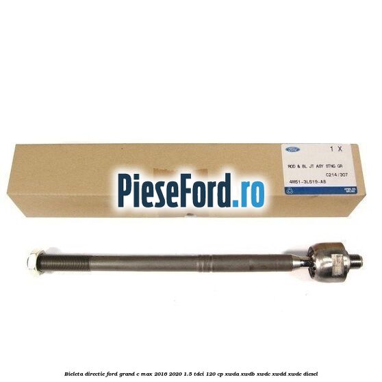 Bieleta directie Ford Grand C-Max 2016-2020 1.5 TDCi 120 cp XWDA, XWDB, XWDC, XWDD, XWDE diesel