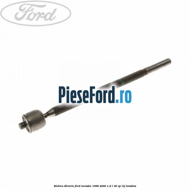 Bieleta directie Ford Mondeo 1996-2000 1.6 i 90 cp