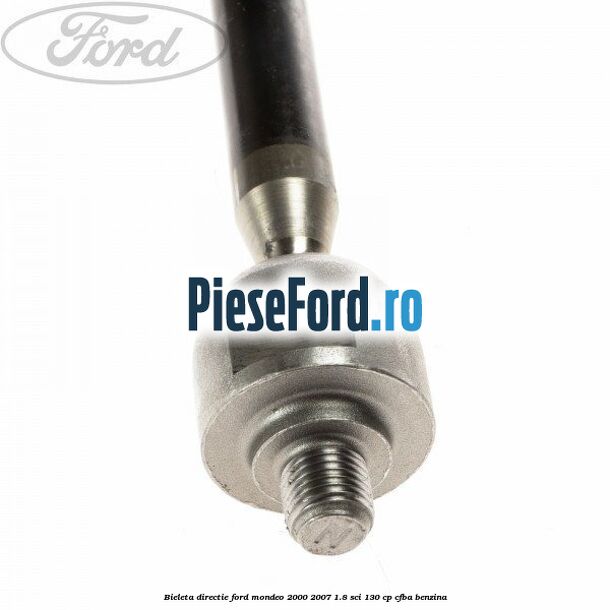 Bieleta directie Ford Mondeo 2000-2007 1.8 SCi 130 cp
