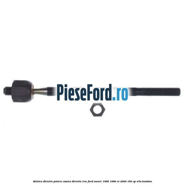 Bieleta directie pentru caseta directie TRW Ford Escort 1995-1998 RS 2000 150 cp N7A benzina