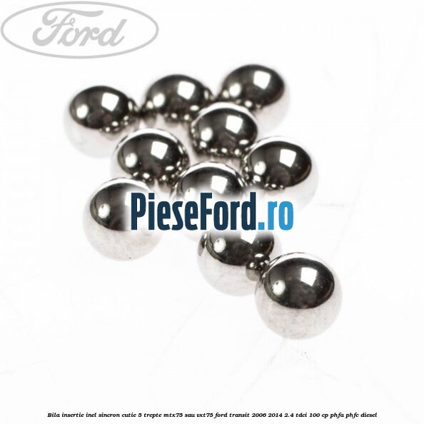 Bila insertie inel sincron cutie 5 trepte MTX75 sau VXT75 Ford Transit 2006-2014 2.4 TDCi 100 cp PHFA, PHFC diesel