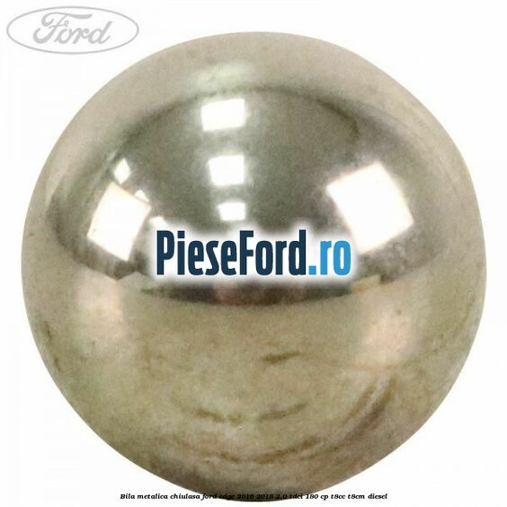 Bila metalica chiulasa Ford Edge 2016-2018 2.0 TDCi 180 cp T8CC, T8CM diesel