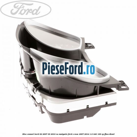 Bloc ceasuri bord 02/2007-03/2010 cu navigatie Ford S-Max 2007-2014 1.8 TDCi 100 cp Bloc ceasuri bord 02/2007-03/2010 cu navigatie Ford S-Max 2007-2014 1.8 TDCi 100 cp FFWA diesel