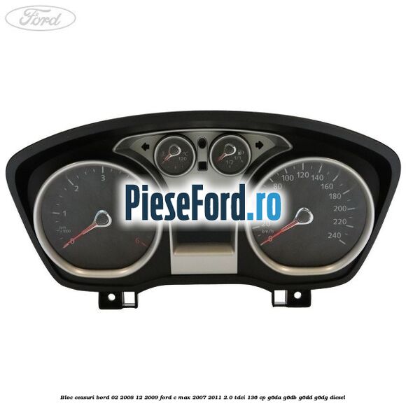 Bloc ceasuri bord 02/2008-12/2009 Ford C-Max 2007-2011 2.0 TDCi 136 cp G6DA, G6DB, G6DD, G6DG diesel