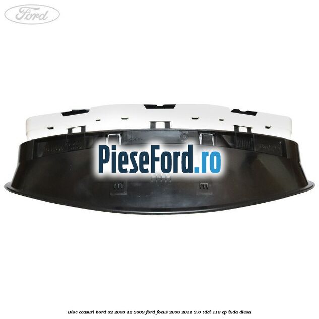 Bloc ceasuri bord 02/2008-12/2009 Ford Focus 2008-2011 2.0 TDCi 110 cp IXDA diesel