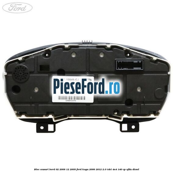 Bloc ceasuri bord 02/2008-12/2009 Ford Kuga 2008-2012 2.0 TDCI 4x4 140 cp UFDA diesel