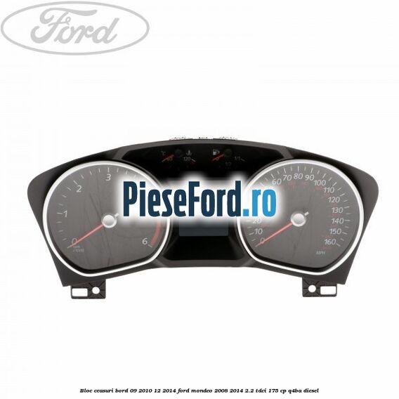 Bloc ceasuri bord 09/2010-12/2014 Ford Mondeo 2008-2014 2.2 TDCi 175 cp Q4BA diesel