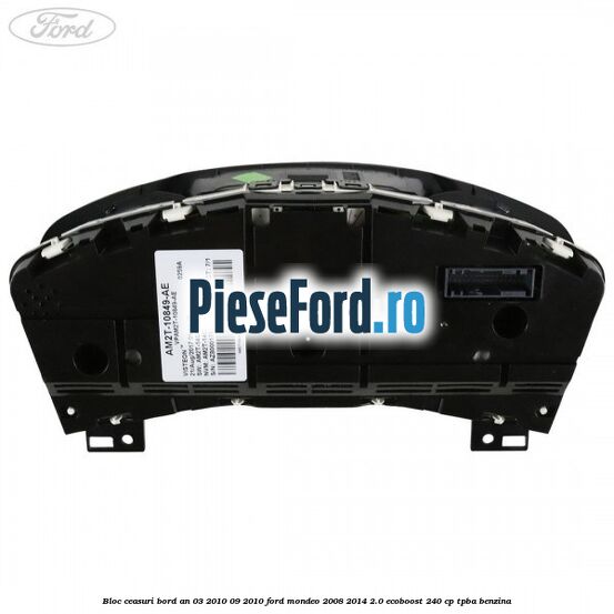 Bloc ceasuri bord an 03/2010-09/2010 Ford Mondeo 2008-2014 2.0 EcoBoost 240 cp TPBA benzina
