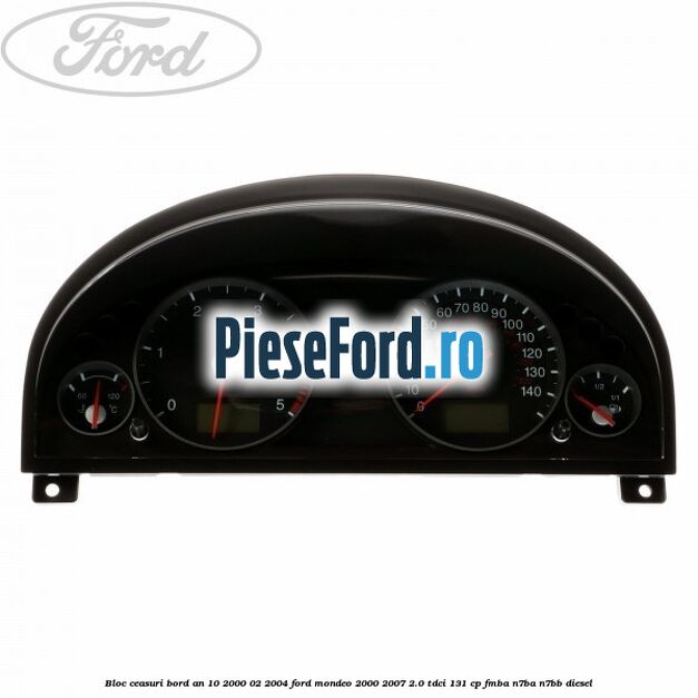 Bloc ceasuri bord an 10/2000-02/2004 Ford Mondeo 2000-2007 2.0 TDCi 131 cp FMBA, N7BA, N7BB diesel