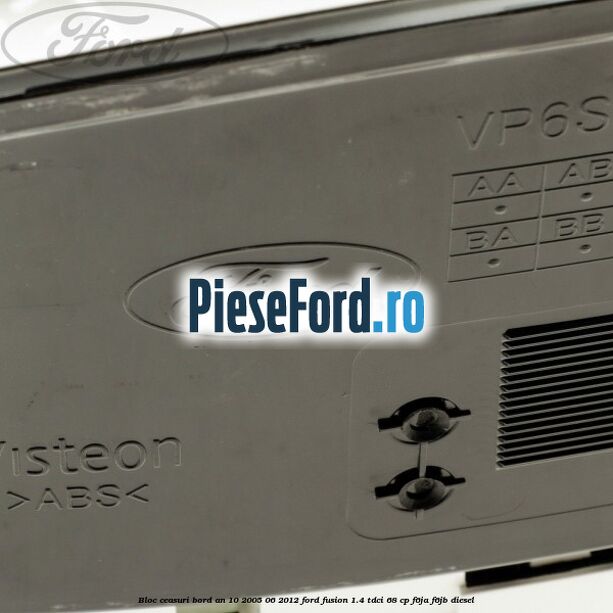 Bloc ceasuri bord an 10/2005-06/2012 Ford Fusion 1.4 TDCi 68 cp Bloc ceasuri bord an 10/2005-06/2012 Ford Fusion 1.4 TDCi 68 cp F6JA, F6JB diesel