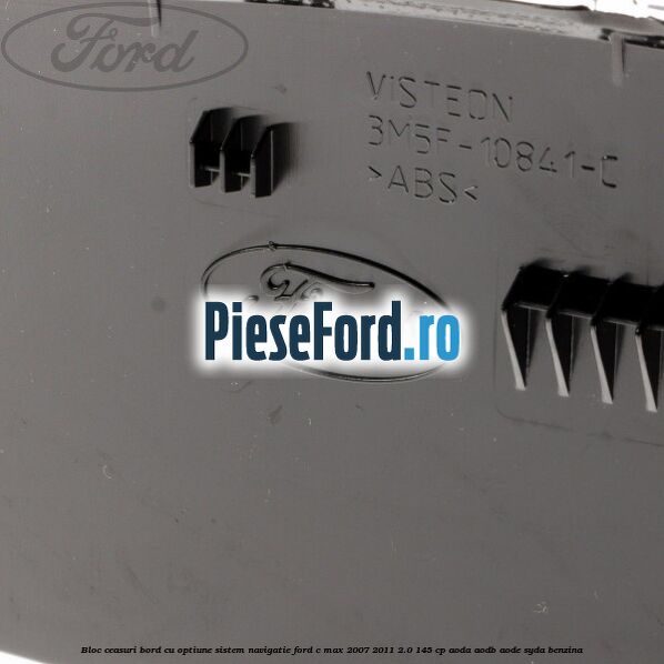 Bloc ceasuri bord cu optiune sistem navigatie Ford C-Max 2007-2011 2.0 145 cp AODA, AODB, AODE, SYDA benzina