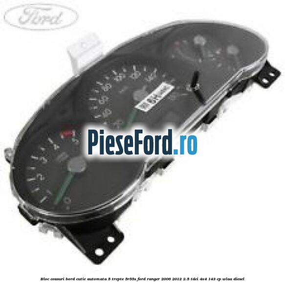 Bloc ceasuri bord cutie automata 5 trepte 5R55S Ford Ranger 2006-2012 2.5 TDCi 4x4 143 cp WLAA diesel