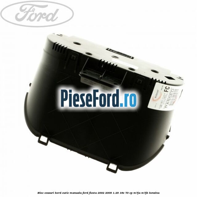 Bloc ceasuri bord cutie manuala Ford Fiesta 2002-2005 1.25 16V 70 cp M7JA, M7JB benzina