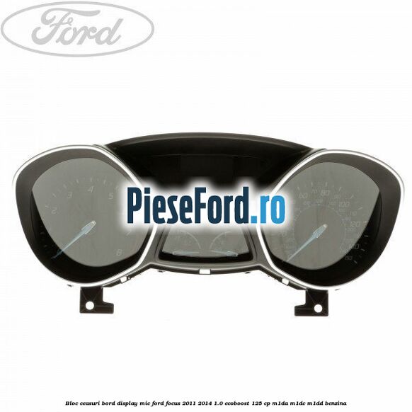 Bloc ceasuri bord display mic Ford Focus 2011-2014 1.0 EcoBoost 125 cp M1DA, M1DC, M1DD benzina