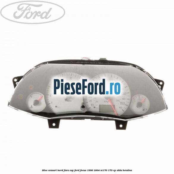 Bloc ceasuri bord fara ESP Ford Focus 1998-2004 ST170 173 cp ALDA benzina