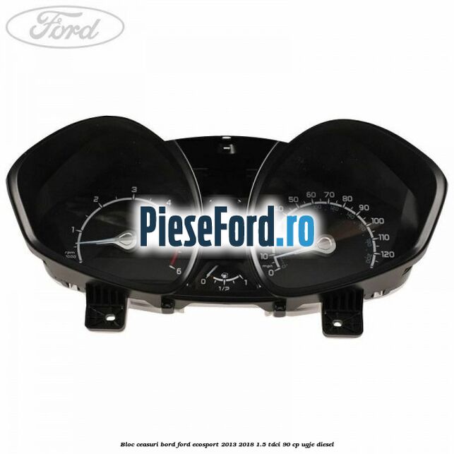 Bloc ceasuri bord Ford EcoSport 2013-2018 1.5 TDCi 90 cp UGJE diesel